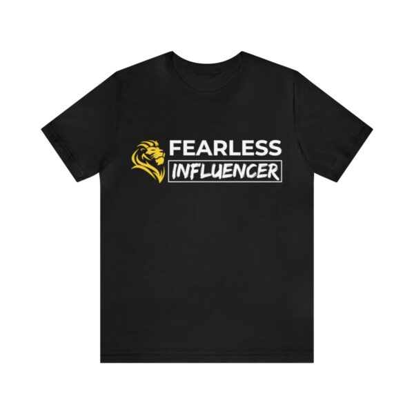 Fearless Influencer Unisex Jersey Short Sleeve Tee - Image 13