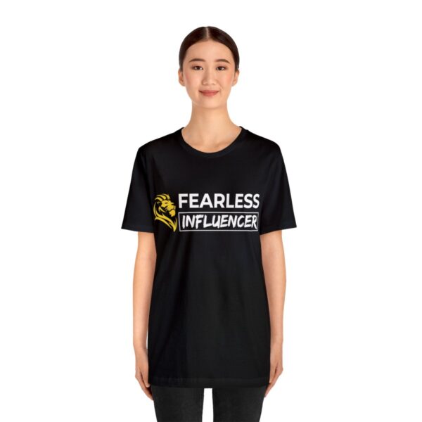 Fearless Influencer Unisex Jersey Short Sleeve Tee - Image 15