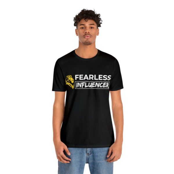 Fearless Influencer Unisex Jersey Short Sleeve Tee - Image 16