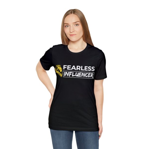 Fearless Influencer Unisex Jersey Short Sleeve Tee - Image 17