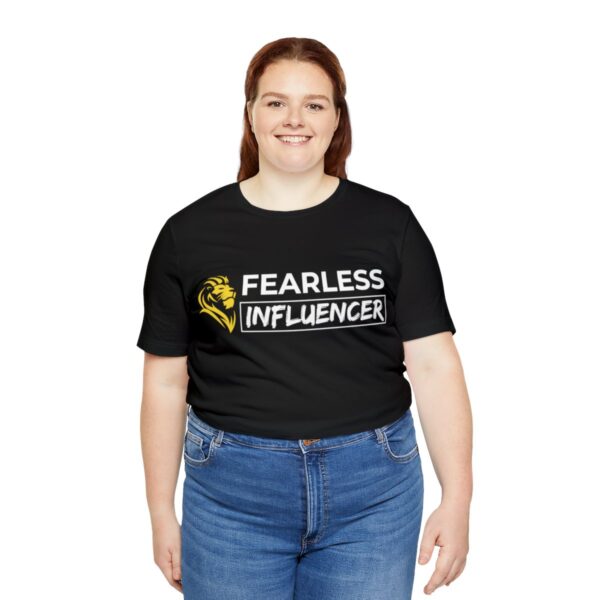 Fearless Influencer Unisex Jersey Short Sleeve Tee - Image 19