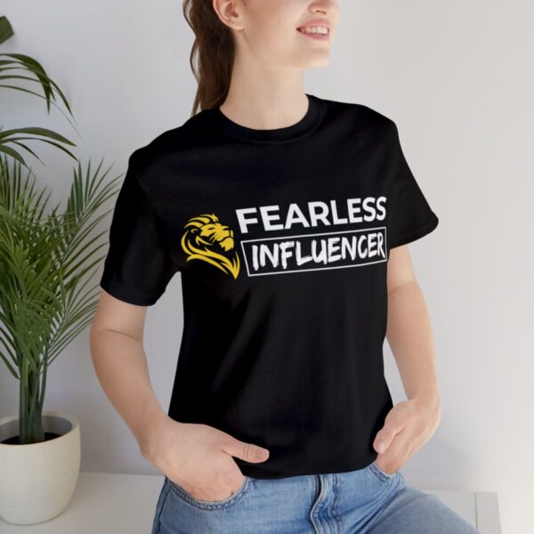 Fearless Influencer Unisex Jersey Short Sleeve Tee - Image 21