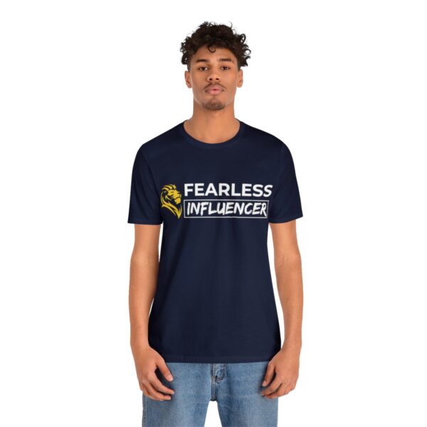 Fearless Influencer Unisex Jersey Short Sleeve Tee - Image 4