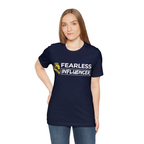 Fearless Influencer Unisex Jersey Short Sleeve Tee - Image 5