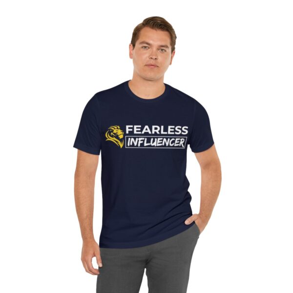 Fearless Influencer Unisex Jersey Short Sleeve Tee - Image 6