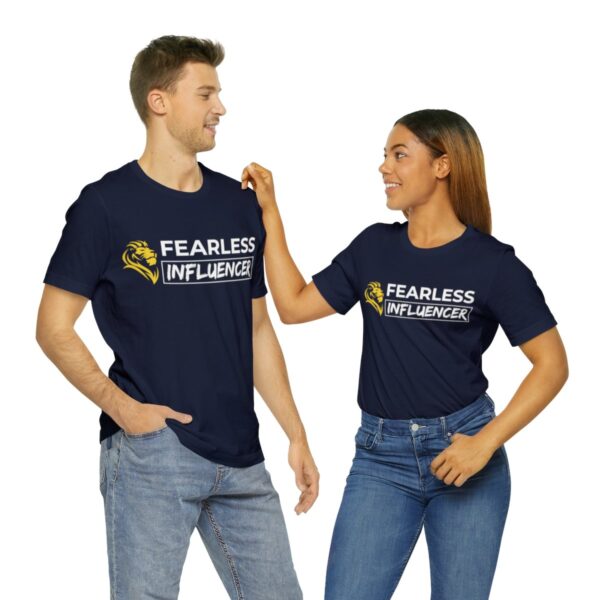 Fearless Influencer Unisex Jersey Short Sleeve Tee - Image 10